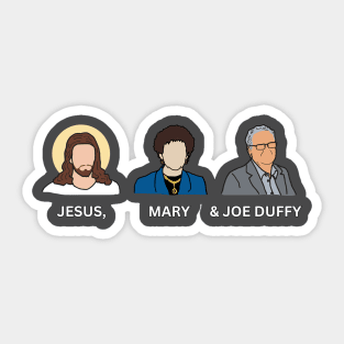 JESUS, MARY AND JOE DUFFY - Support Squad Sticker